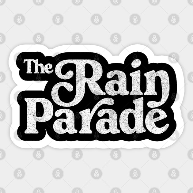 The Rain Parade / Faded Style Retro Typography Design Sticker by DankFutura